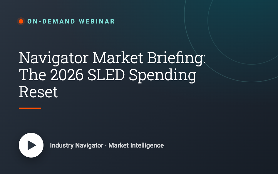 Navigator Market Briefing: The 2026 SLED Spending Reset